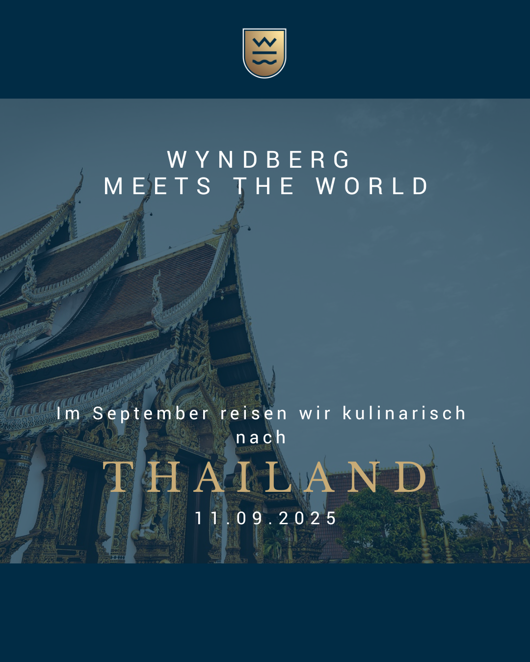"Wyndberg meets the World" - Thailand am 11.09.2025 um 19:00 Uhr